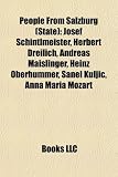 Produkt-Bild: People from Salzburg (State: Josef Schintlmeister, Herbert Dreilich, Andreas Maislinger, Heinz Oberhummer, Sanel Kuljic, Anna Maria Mozart