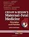 Creasy and Resnik's Maternal-Fetal Medicine: Principles and Practice: Expert Consult - Online and Print (Maternal-Fetal Medicine (Creasy))