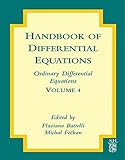 Handbook of differential equations. Ordinary differential equations