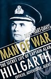 Man of war : the secret life of Captain Alan Hillgarth : officer, adventurer, agent