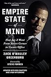 Read Empire State of Mind: How Jay Z Went from Street Corner to Corner
Office, Revised Edition on-line