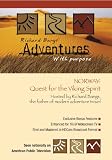 Norway: Quest for the Viking Spirit -- Richard Bangs Adventures with Purpose