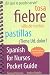 Spanish for Nurses Pocket Guide