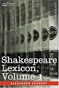 Shakespeare Lexicon, Vol. 1