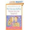 Men Are Like Waffles--Women Are Like Spaghetti Devotional Study Guide