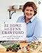 At Home with Lynn Crawford: 200 Of My Favourite Easy Recipes: A Cookbook