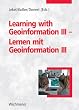 Learning with Geoinformation III - Lernen mit Geoinformation III