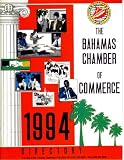 The Bahamas Chamber of Commerce 1994 Directory