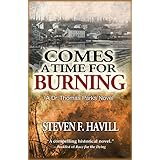 comes a time for burning dr thomas parks 