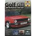 VW Golf Performance Manual (Haynes Performance Manual)