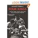 Four Kings: Leonard, Hagler, Hearns, Duran and the Last Great Era of Boxing: Leonard, Hagler, Hearns and Duran and the Last Great Era of Boxing