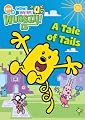 Wow! Wow! Wubbzy! A Tale of Tails