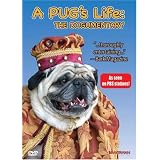 A Pug's Life: The Dog-Umentaryby Marilyn Braverman