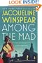 Among the Mad (Maisie Dobbs Mysteries)
