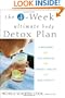 The 4-Week Ultimate Body Detox Plan: A Program for Greater Energy, Health, and Vitality