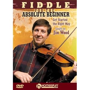 Fiddle for the Absolute Beginner-Get Started the Right Way!