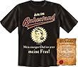 Lustiges T-Shirt Rente - Im Ruhestand - Mein Chef ist meine Frau - Funshirt Spruch Geschenk für Rentner mit Humor - Jetzt mit lustiger Urkunde
