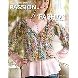 Crochet Insider's Passion for Fashion (Leisure Arts #4542)