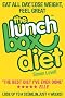 The Lunch Box Diet: Eat all day, lose weight, feel great. Lose up to a stone in 4 weeks.