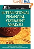 International Financial Statement Analysis (CFA Institute Investment Series)