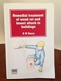 Remedial treatment of wood rot and insect attack in buildings