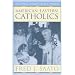 American Eastern Catholics (Pastoral Spirituality)