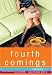 Fourth Comings: A Novel (Jessica Darling)