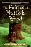 The Fairies of Nutfolk Wood (Outdoor Adventures (Katherine Tegen Books))