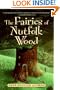 The Fairies of Nutfolk Wood (Outdoor Adventures (Katherine Tegen Books))