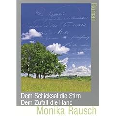 Dem Schicksal die Stirn - Dem Zufall die Hand