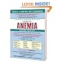 The Iron Disorders Institute Guide to Anemia