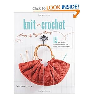 Knit or Crochet--Have it Your Way
