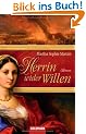 Herrin wider Willen: Roman
