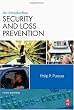 Security and Loss Prevention, Fifth Edition: An Introduction