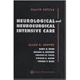 Neurological and Neurosurgical Intensive Care by Allan H Ropper, Daryl R Gress, Michael N Diringer, and Deborah M Green
