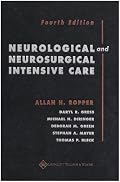 Neurological and Neurosurgical Intensive Care