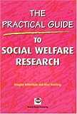 The practical guide to social welfare research