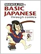 Basic Japanese Through Comics: Volume1