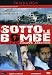Sotto Le Bombe