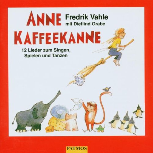 Produkt-Bild: Anne Kaffeekanne. CD: 12 Lieder zum Singen, Spielen und Tanzen