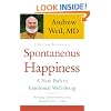 Spontaneous Happiness: A New Path to Emotional Well-Being