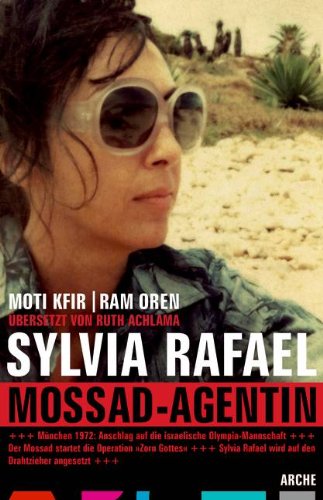 Buch - Cover Sylvia Rafael. Mossad Agentin - Moti Kfir - Arche Verlag