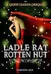 Ladle Rat Rotten Hut