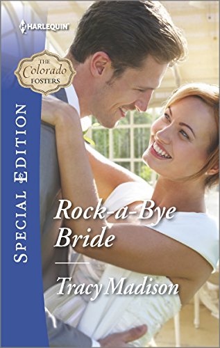 Rock-a-Bye Bride (The Colorado Fosters)