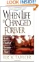 When Life Is Changed Forever