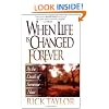 When Life Is Changed Forever