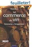 Le commerce du vin : Panorama - Perspectives
