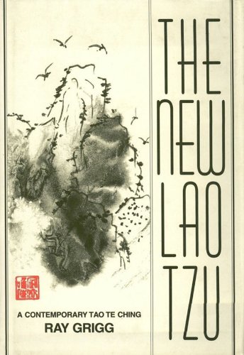 The New Lao Tzu, by Ray Grigg