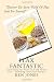 Flax Fantastic: An Amazing book dedicated to helping you understand flax & how to eat flax to revolutionize your health.