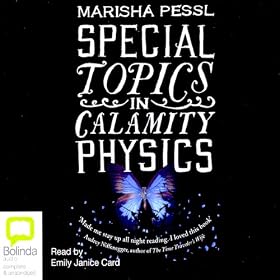 Special Topics in Calamity Physics (Unabridged)